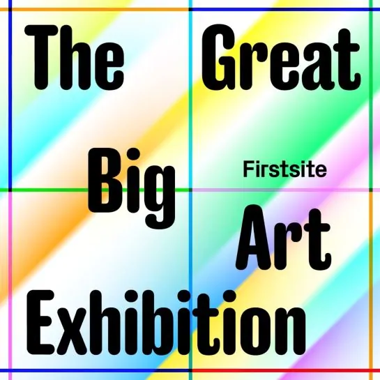 Firstsite Gallery has launched The Great Big Art Exhibition and wants us all to get involved