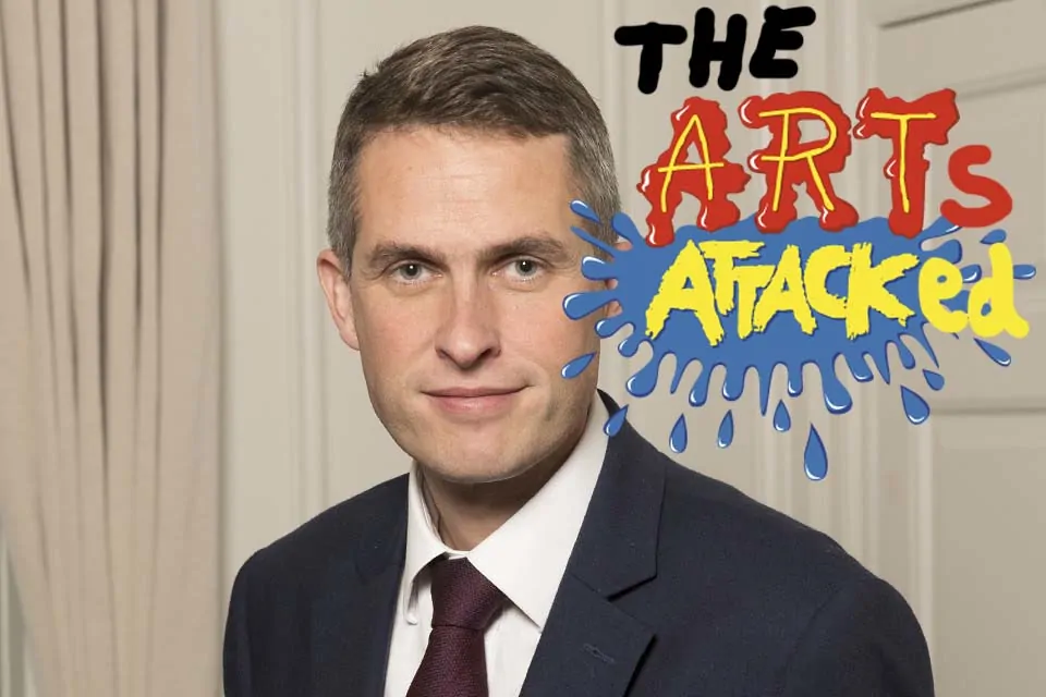 The education secretary, Gavin Williamson, this week announced devastating 50% cuts to UK arts funding