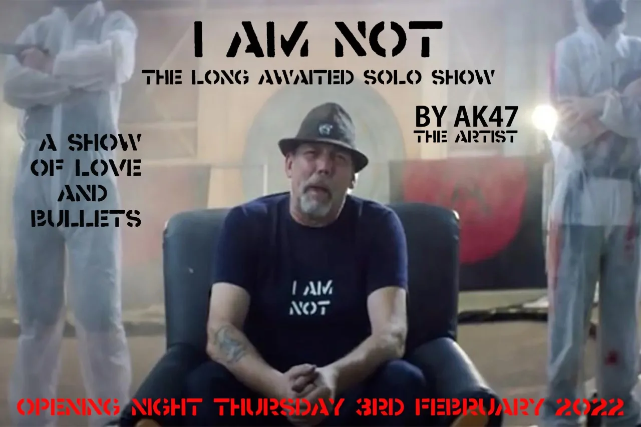 'I AM NOT' is AK47's first show in two years